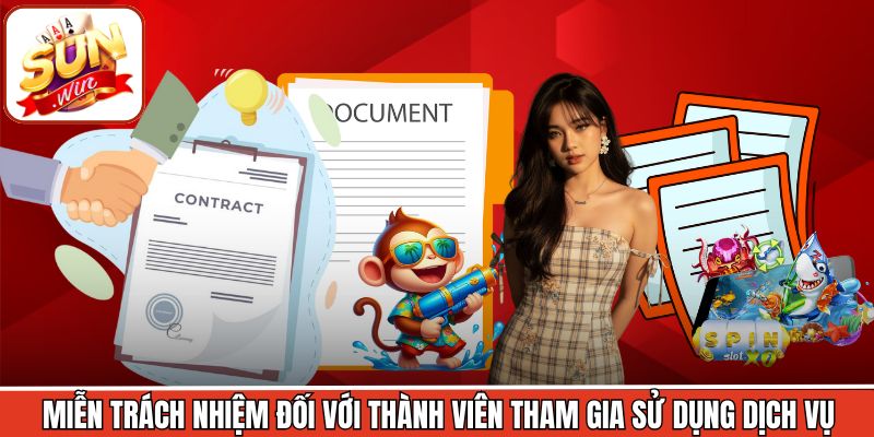 Miễn trách nhiệm đối với thành viên tham gia sử dụng dịch vụ